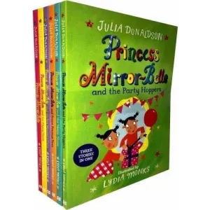 Princess Mirror-Belle 6 Books Set Collection Julia Donaldson And Lydia Monks...